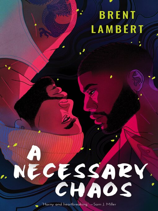 Title details for A Necessary Chaos by Brent Lambert - Available